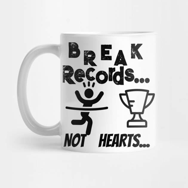 break records not hearts by Cool Dude Store